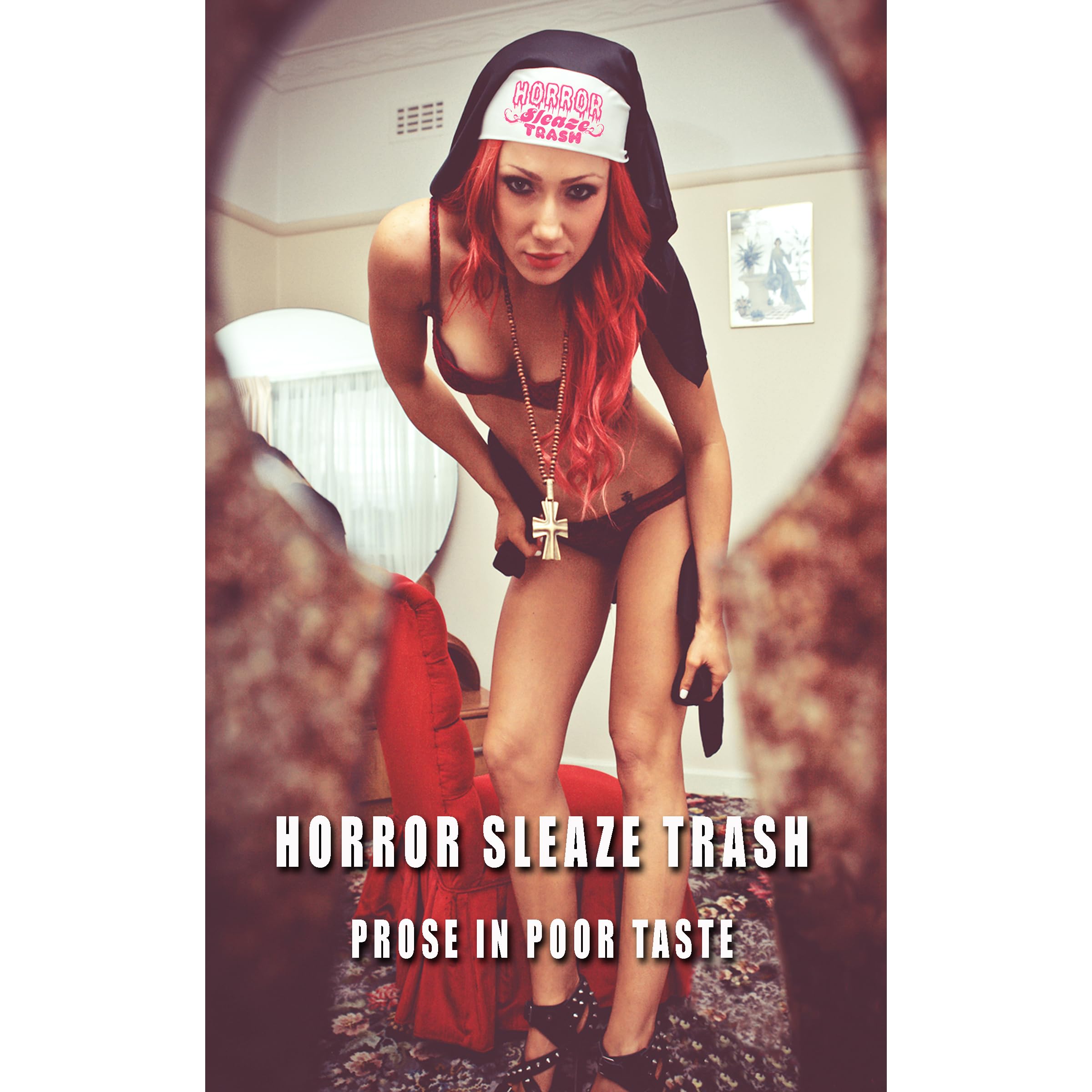 Horror Sleaze Trash Prose In Poor Taste By Arthur Graham