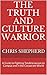 The Truth and Culture Warrior by Chris Shepherd