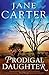 Prodigal Daughter by Jane Carter