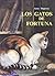 Los Gatos De Fortuna