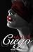 Amor ciego (Spanish Edition)