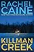 Killman Creek (Stillhouse L...