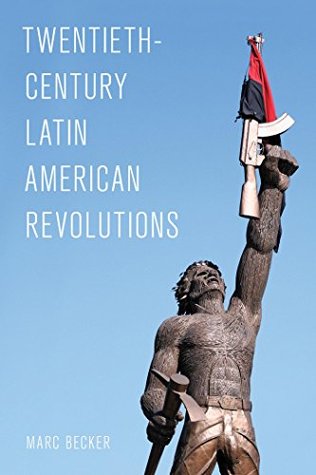 Twentieth-Century Latin American Revolutions (Latin American Perspectives in the Classroom)