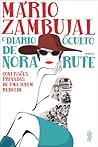O Diário Oculto de Nora Rute by Mário Zambujal