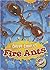 Fire Ants (Creepy Crawlies)