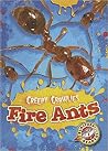 Fire Ants (Creepy Crawlies) Fire Ants (Creepy Crawlies)