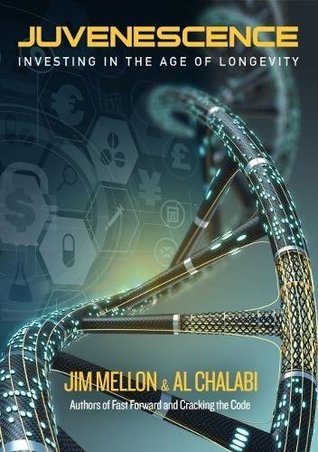 Juvenescence: Investing in the Age of Longevity (Paperback)