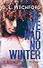 If We Had No Winter (Billie Dixon, #1)