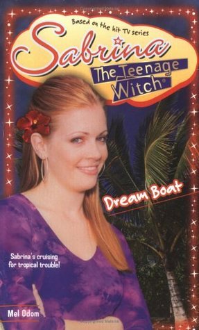 Dream Boat (Sabrina the Teenage Witch, #40)