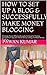 HOW TO SET UP A BLOG & SUCC...