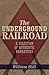 The Underground Railroad