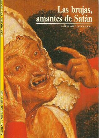 Las brujas, amantes de Satán