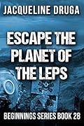 Escape the Planet of the LEPS