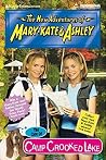 The Case of Camp Crooked Lake (The New Adventures of Mary-Kate and Ashley, #30) The Case of Camp Crooked Lake (The New Adventures of Mary-Kate and Ashley, #30)