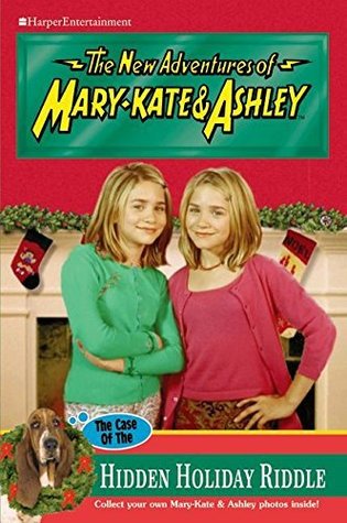 The Case of the Hidden Holiday Riddle (The New Adventures of Mary-Kate & Ashley, #44)