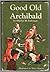 Good Old Archibald