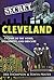Secret Cleveland by Deb Thompson