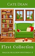 First Collection - Maggie Mulgrew Mysteries Books 1-3