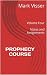 PROPHECY COURSE: Volume Fou...