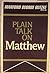 Plain Talk on Matthew