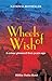 Wheels of Wish (Wish Trilogy #1)
