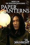 Paper Lanterns (The Hollow Sun #3) Paper Lanterns (The Hollow Sun #3)