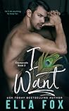 I Want by Ella Fox