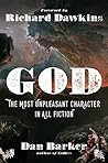 Book cover for God: The Most Unpleasant Character in All Fiction
