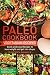 Paleo cookbook: Quick and e...