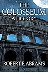 The Colosseum: A ...