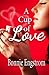 A Cup of Love: A Christian ...