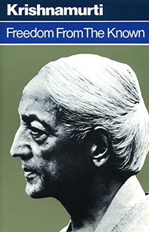 Freedom From the Known