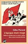 L'époque était rouge