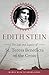 Edith Stein: The Life and Legacy of St. Teresa Benedicta of the Cross