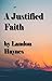 A Justified Faith