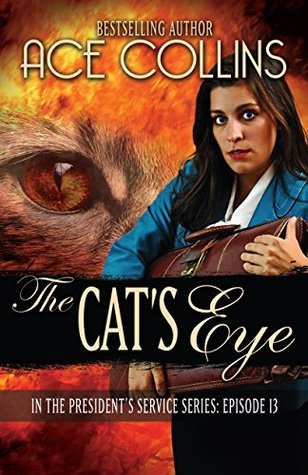 The Cat's Eye (In the President's Service Book 13)