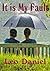 IT IS MY FAULT by Leo Daniel