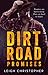 Dirt Road Promises