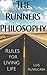 The Runners Philosophy by Luis Ruvalcaba The Runners Philosophy by Luis Ruvalcaba