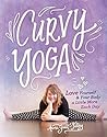 Curvy Yoga®: Love...