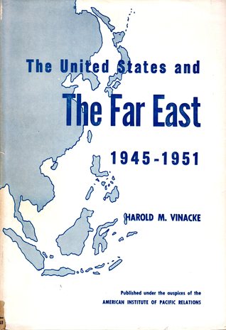 The United States and The Far East 1945-1951