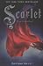 Scarlet (The Lunar Chronicles, #2)