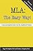 MLA: The Easy Way! Updated for the 8th Edition