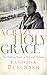 A Crazy, Holy Grace by Frederick Buechner