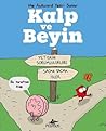 Kalp ve Beyin by Nick Seluk