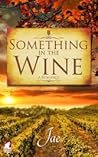 Something in the Wine by Jae