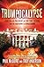 Trumpocalypse: The End-Time...