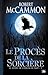 Le procès de la sorcière (Le Chant de l'oiseau de nuit #1)