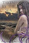 Taken by the Sea