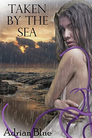 Taken by the Sea (Kindle Edition)